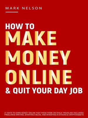 cover image of How to Make Money Online & Quit Your Day Job